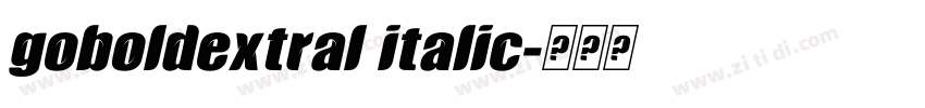 goboldextral italic字体转换